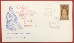 ITALY - FDC - 1961 - 19th Centenary Of The Birth Of Pliny The Younger - FDC