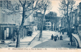 DRAGUIGNAN , Place Du Marché - Draguignan