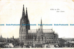 R160410 Koln A. Rh. Der Dom. 1906 - Monde