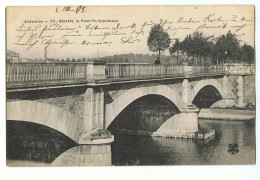 CPA - 08 - SEDAN - Pont Philippoteaux - Circulé 1905 - Sedan