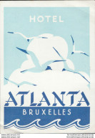 Bh70 Etichetta Da Bagaglio Hotel Atlanta   Bruxelles - Andere & Zonder Classificatie
