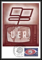 2078/ Carte Maximum (card) France N°1515 Union Européenne De Radiodiffusion Fdc Premier Jour Edition Ptt 1967 - Telecom