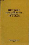 Histoire Du Parti Communiste Bolchévik De L'U.R.S.S. - Collectif - 1971 - Géographie