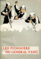 Les Pionniers Du General Yang. - Siu Kouo - 1965 - Other & Unclassified