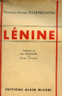 Lénine. - Ossendowski Ferdinand-Antoine - 1932 - Biografie