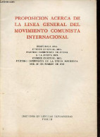 Proposicion Acerca De La Linea General Del Movimiento Comunista Internacional Respuesta Del Comite Central Del Partido C - Kultur