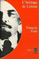 L'héritage De Lénine - Introduction à L'histoire Du Communisme Mondial - Collection Le Livre De Poche Pluriel N°8313. - - Politique