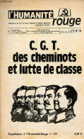 C.G.T. Des Cheminots Et Lutte De Classe - Supplément à L'Humanité Rouge N°131. - Collectif - 0 - Politica