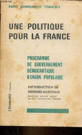 Une Politique Pour La France - Programme De Gouvernement Démocratique D'union Populaire -Supplément à L'humanité N°8440 - Politica