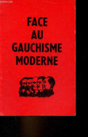 Face Au Gauchisme Moderne - Supplément à L'Humanité Rouge N°155. - Collectif - 0 - Politiek