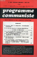 Programme Communiste N°80 22e Année Juillet 1979 - L'Europe Dans La Perspective Révolutionnaire Communiste - Il Y A 60 A - Altre Riviste