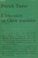 L'éducation En Chine Populaire - Petite Collection Maspero N°209. - Tissier Patrick - 1978 - Géographie