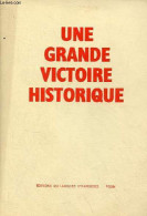 Une Grande Victoire Historique - Acclamons Chaleureusement La Nomination Du Camarade Houa Kouo-feng Aux Fonctions De Dir - Geographie