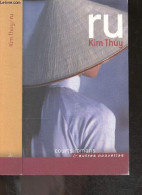 Ru - Courts Romans & Autres Nouvelles - Kim Thuy - 2010 - Other & Unclassified