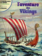 L'aventure Des Vikings N°2 - La Decouverte Du Monde En Bandes Dessinees - Des Drakkars A L'est, Les Rois De La Mer - COE - Andere & Zonder Classificatie