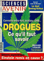 Sciences Et Avenir Juin 1997 - Cannabis Extra Fort, Ectasy, GHB ... Drogues Ce Qu'il Faut Savoir- Drogues Legales, 2 Med - Other Magazines