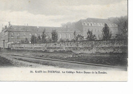 Kain-lez-Tournai Le College Notre Dame De LaTombe - Tournai