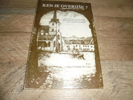 KEN JE OVERIJSE ? Régionaal Régionalisme Vlaams Brabant Vlanderen Kerk Gemeente Kunst Geschiedenis ISCA Overyssche - Guerra 1939-45