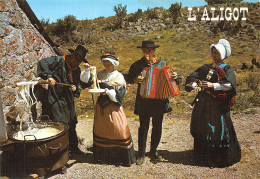 12-AUBRAC FOLKLORE L ALIGOT-N°T2757-A/0333 - Autres & Non Classés