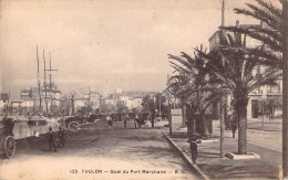 TOULON: Quai Du Port Marchand - Toulon