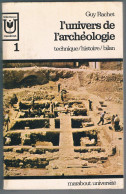 Rachet Guy‎ - ‎L'univers De L'archéologie 1 / Technique-histoire-bilan‎, ‎Marabout Université 1970 Poche - Archéologie