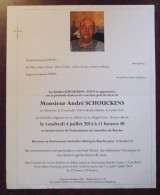 Faire Part Décès / Mr André Schouckens Né à Buvrinnes En 1935 , Décédé à Binche En 2014 - Obituary Notices