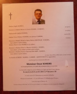 Faire Part Décès / Mr Oscar Scheers Né à Houdeng-Aimeries En 1941 , Décédé à Mons En 2015 - Obituary Notices