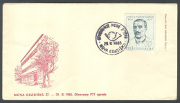 .Yugoslavia, 1965-02-29, Croatia, Nova Gradiska, New Post Opening, Special Postmark & Cover - Autres & Non Classés