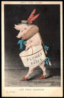 CPA Satirique Illustrateur ESPINASSE Satire Politique "Pour Faire Plaisir AUX VIEUX MESSIEURS" ** COCHONS - Satirical