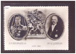 FORMAT 10x15cm - S.M. GEORGES VI ET Mr A. LEBRUN - TB - Royal Families