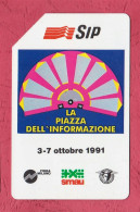 Italy- SIP- La Piazza Dell'informazione. SMAU, Ottobre.1991- Telephone Card Used By 3.00Euro. Ed. Mantegazza. - Public Practical Advertising