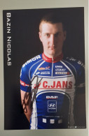 Autographe Nicolas Bazin C. Jans - Cyclisme