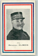 39786841 - WK I Heerfuehrer General Dubois 1914 - Autres & Non Classés