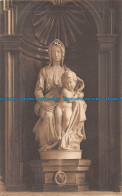 R163438 Bruges. Eglise Notre Dame. La Vierge Et L Enfant Par Michel Ange. Ern. T - Monde