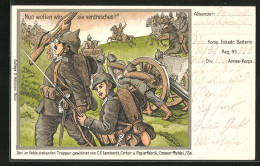 AK Soldaten Beim Angriff - Nun Wollen Wir Sie Verdreschen !, Propaganda 1. Weltkrieg  - War 1914-18