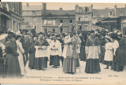 La Délivrande (14 Calvados) Anniversaire Du Couronnement De La Vierge Monseigneur Lemonnier 1907 - édit. ND Phot. N° 392 - La Delivrande