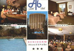 72310566 Benidorm Hotel Bali Bar Swimmingpool Speisesaal Zimmer  - Autres & Non Classés
