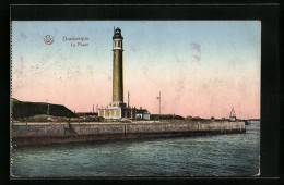 AK Dunkerque, Le Phare, Leuchtturm  - Phares
