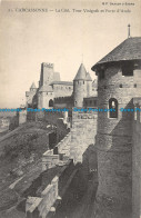 R163902 Carcassonne. La Cite Tour Visigoth Et Porte D Aude. B. F. Chalon - Monde