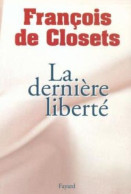 La Derniere Liberte - Autres & Non Classés