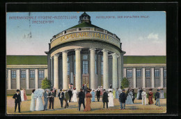 AK Dresden, Internationale Hygiene-Ausstellung 1911, Mittelportal Der Populären Halle  - Ausstellungen