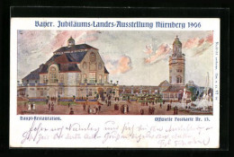 AK Nürnberg, Bayerische Jubilaeums-Ausstellung 1906, Haupt-Restauration, Ganzsache Bayern  - Expositions