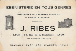 Carte Visite Commerciale  Ébénisterie En Tous Genres   J. RIBES - LYON 54, Rue De La Madeleine - LYON - Visiting Cards