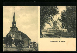 AK Nordseebad St. Peter, Kirche Und Mühle Im Dorf  - Autres & Non Classés