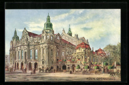 Künstler-AK Köln-Neustadt, Opernhaus  - Köln