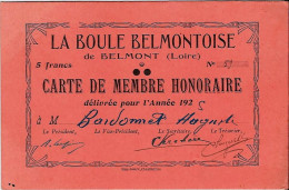 1925 - LA BOULE BELMONTOISE De BELMONT (Loire) Carte De Membre Honoraire - Cartes De Membre