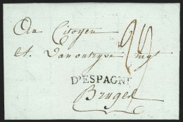 Espagne 1800 Lettre Datée De MADRID Avec "D'ESPAGNE" Au Tampon Pour Bruges - ...-1850 Préphilatélie