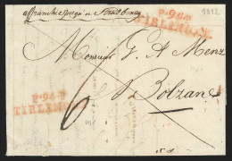 L. Datée 1812 D'HEYLISSEM Avec Marques 94/TIRLEMONT + P.94.P/TIRLEMONT Pour Bolzane + "affranchie Jusqu'à Strasbourg" RR - 1794-1814 (Französische Besatzung)