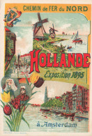 Train Chemin De Fer Du Nord Hollande Exposition 1895 A Amsterdam - Andere & Zonder Classificatie