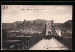 CPA Rochemaure, Pont Sur Le Rhone Et Vue Gènèrale  - Rochemaure